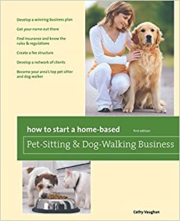 How to start a home based pet sitting & dog walking business